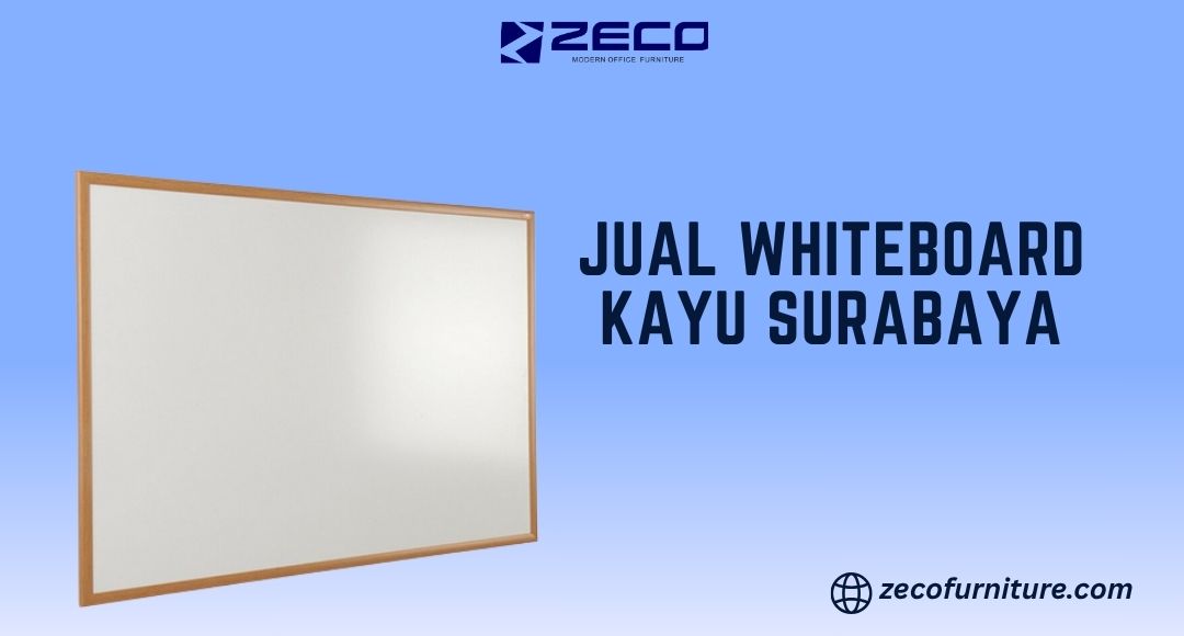 Jual Whiteboard Kayu Surabaya