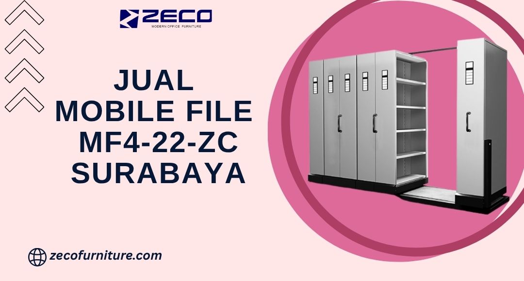 Jual Mobile File MF4-22-ZC Surabaya
