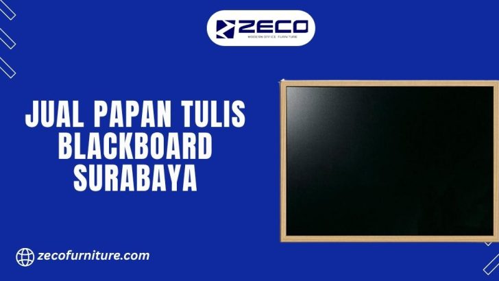 Jual Papan Tulis Blackboard Surabaya
