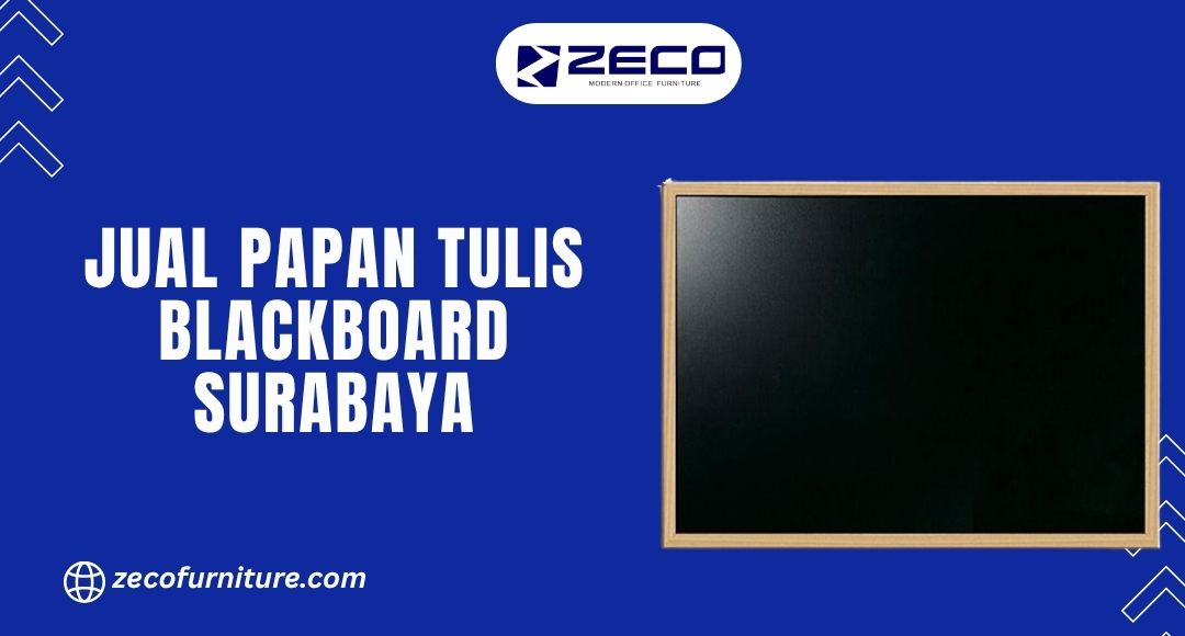 Jual Papan Tulis Blackboard Surabaya