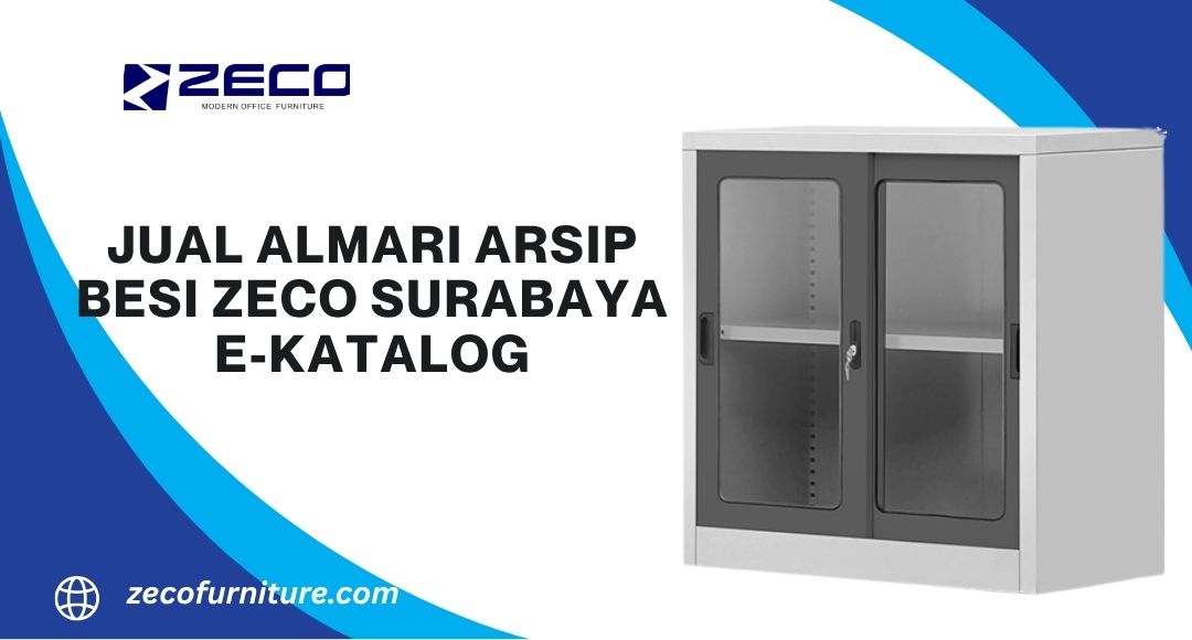 Jual Almari Arsip Besi Zeco Surabaya E-Katalog
