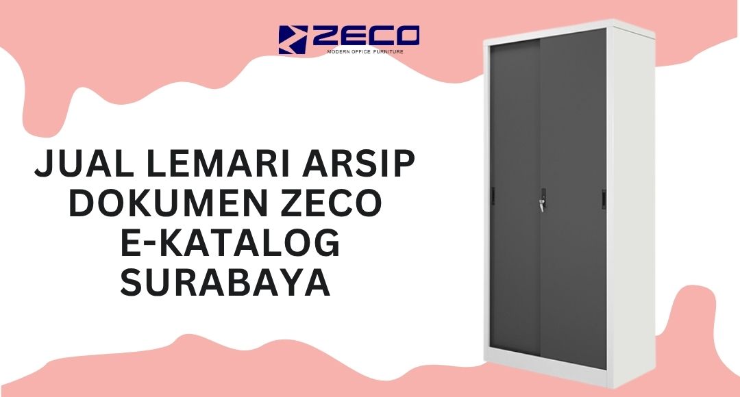 Jual Lemari Arsip Dokumen Zeco E-Katalog Surabaya