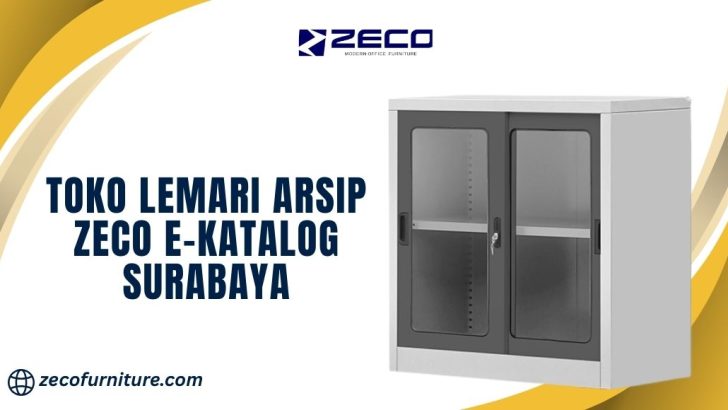 Toko Lemari Arsip Zeco E-Katalog Surabaya