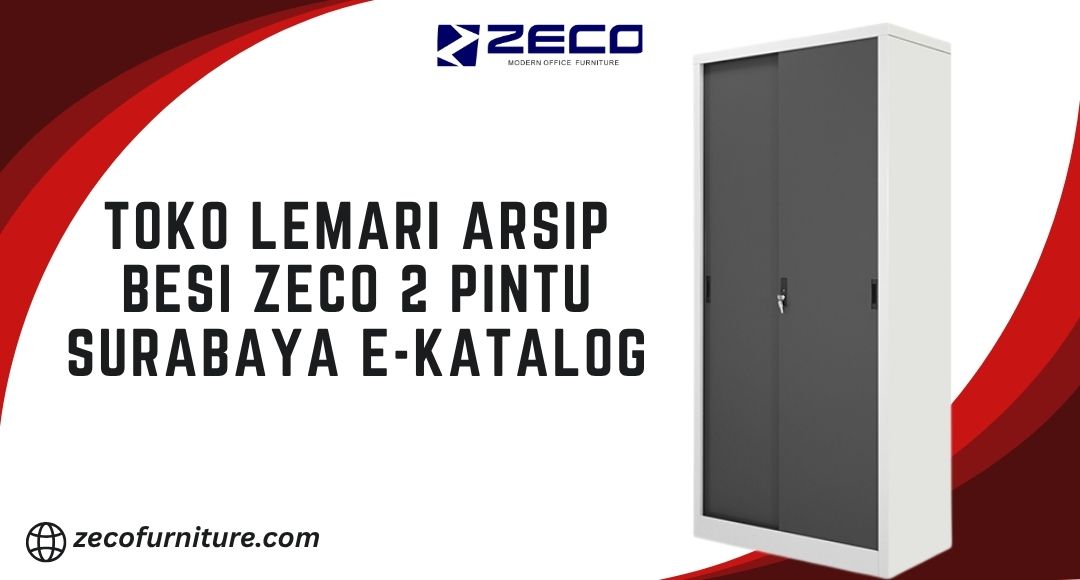 Toko Lemari Arsip Besi Zeco 2 Pintu Surabaya E-Katalog