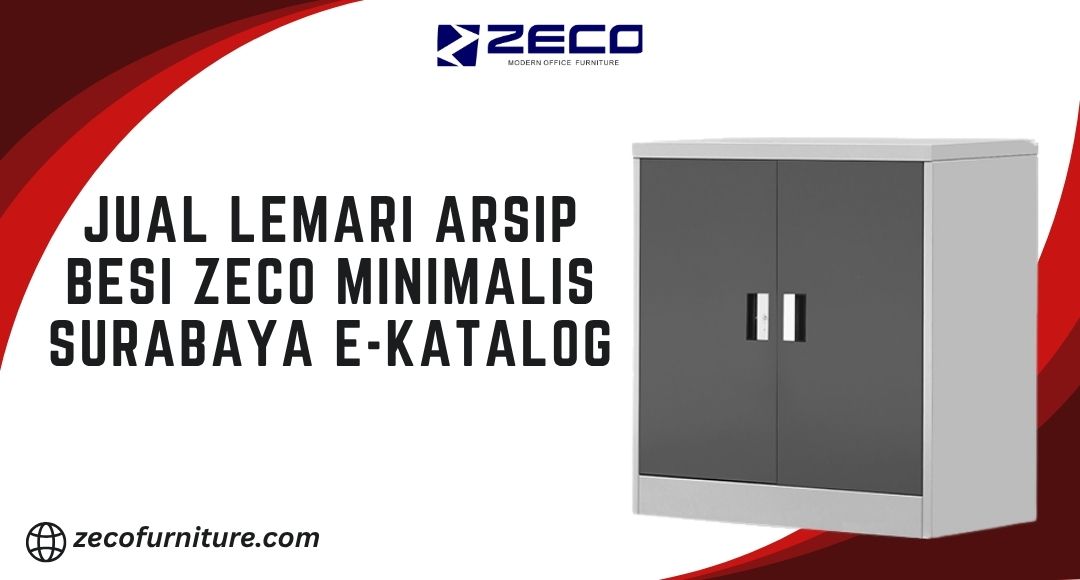 Jual Lemari Arsip Besi Zeco Minimalis Surabaya E-Katalog