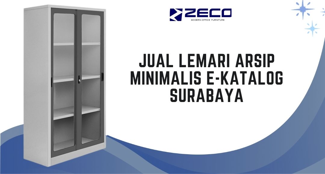 Jual Lemari Arsip Minimalis E-Katalog Surabaya