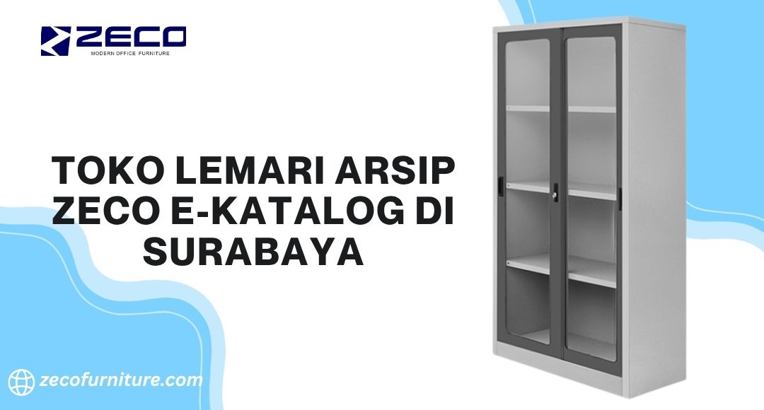 Toko Lemari Arsip Zeco E-Katalog di Surabaya