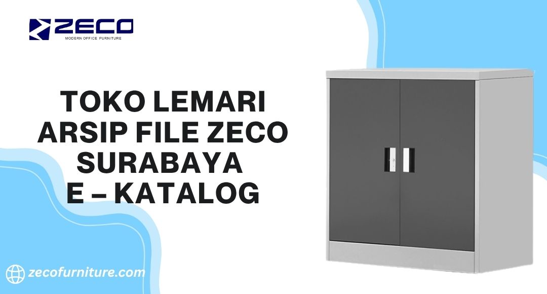 Toko Lemari Arsip File Zeco Surabaya E – Katalog

