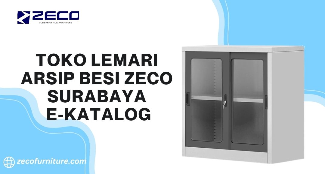 Toko Lemari Arsip Besi Zeco Surabaya E-Katalog
