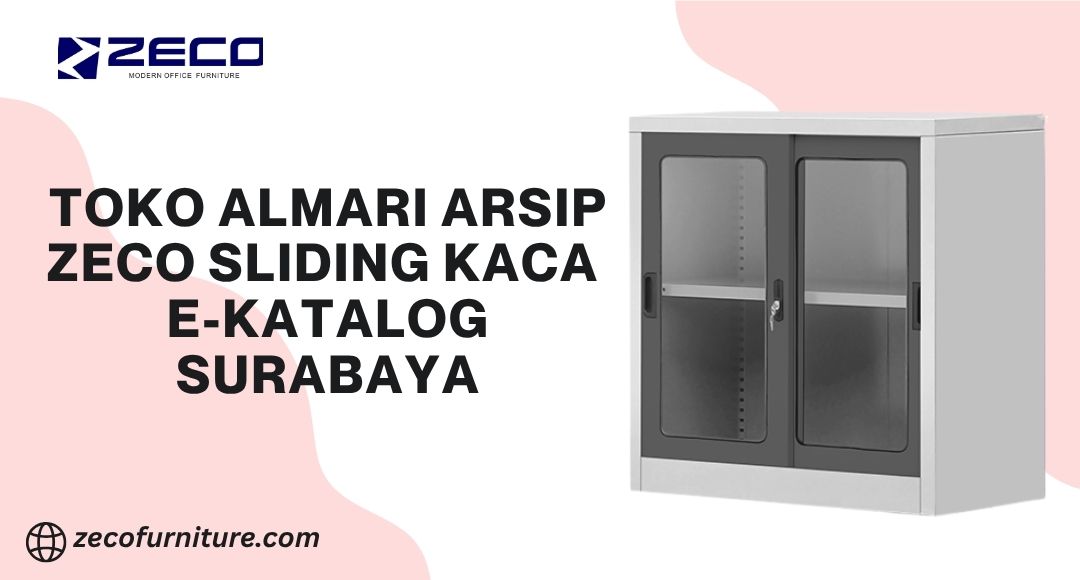 Toko Almari Arsip Zeco Sliding Kaca E-Katalog Surabaya