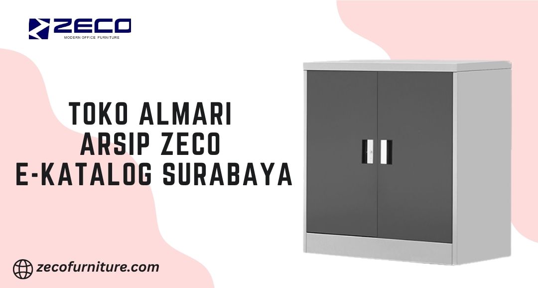 Toko Almari Arsip Zeco E-Katalog Surabaya